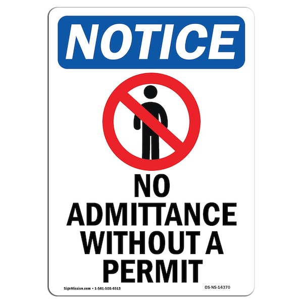 Sign, 5" H, 3.5" W, No Admittance Without Sign, Portrait, NS-D-35-V-14370-10PK
